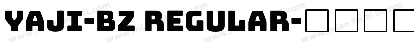 YAJI-BZ Regular字体转换
